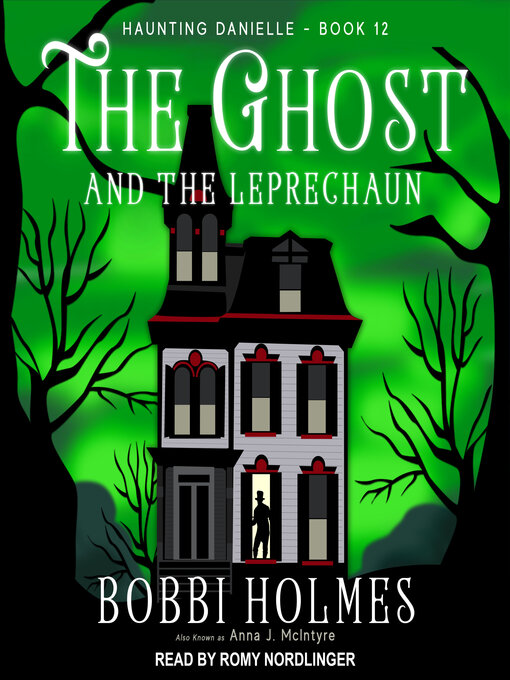 Title details for The Ghost and the Leprechaun by Bobbi Holmes - Available